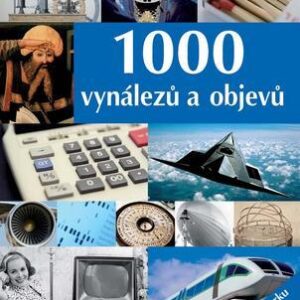 Tisíc vynálezů a objevů (Kerstin Vieringová) (česky)