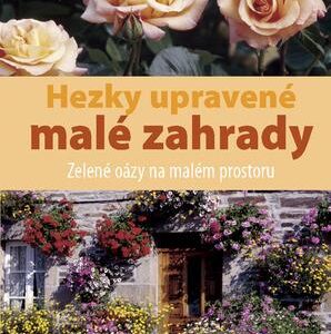 Hezky upravené malé zahrady (česky)