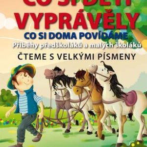 Co si děti vyprávěly (Jiří Dvořák) (česky)