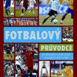 Fotbalový průvodce (Clive Gifford) (česky)