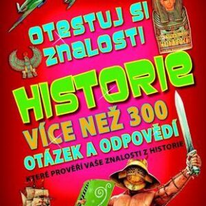 Otestuj si znalosti historie (Kučera Jaroslav) (česky)