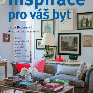 Inspirace pro váš byt (Becker Holly) (česky)