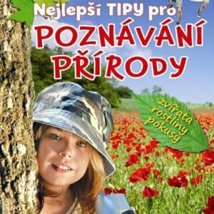 Nejlepší tipy pro poznávání přírody (Marahrens Olav) (česky)