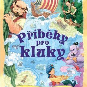Příběhy pro kluky (Kučera Jaroslav) (česky)