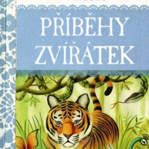 Příběhy zvířátek - Pokladnice klasických příběhů (Tig Thomas) (česky)