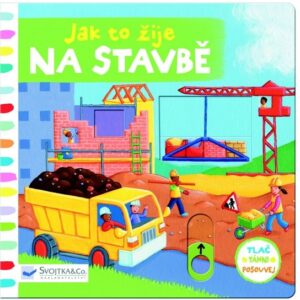 Jak to žije na stavbě (Rebecca Finn) (česky)