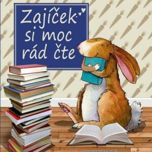 Zajíček si moc rád čte (Peter Bently) (česky)