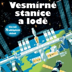 Vesmírné stanice a lodě (Dickins Rosie) (česky)
