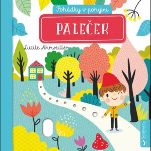 Pohádky v pohybu - Paleček (Lucile Ahrweiler) (česky)