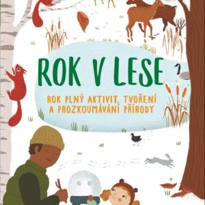 Rok v lese (Kris Hirschmannová) (česky)