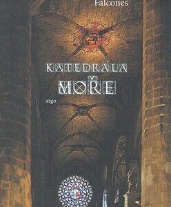 Katedrála moře /váz./ (Ildefonso Falcones) (česky)