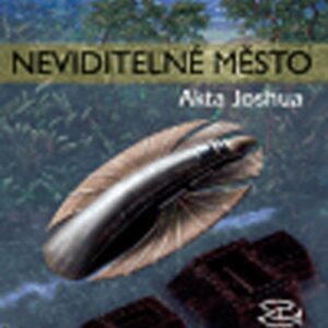 Neviditelné město - Akta Joshua (Maria Guadeloupe Harrisová) (česky)