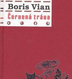 Červená tráva (Boris Vian) (česky)