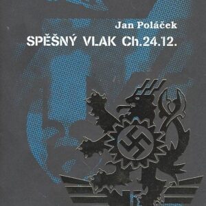 Spěšný vlak CH.24.12 (Jan Poláček) (česky)