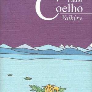 Valkýry (Paulo Coelho) (česky)
