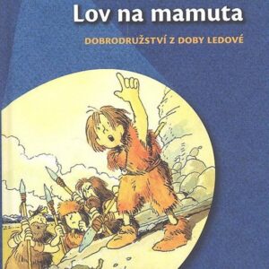 Lov na mamuta (Franziska Gehm) (česky)