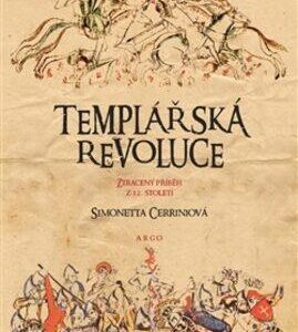 Templářská revoluce (Simonetta Cerriniová) (česky)