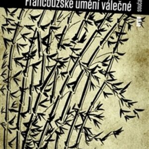 Francouzské umění válečné (Alexis Jenni) (česky)