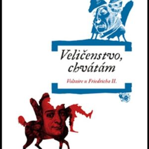 Veličenstvo, chvátám (Hans Joachim Schädlich) (česky)