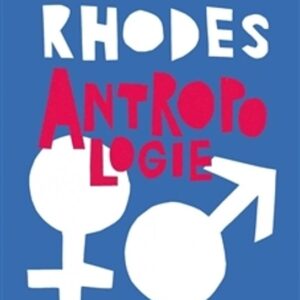 Antropologie (Dan Rhodes) (česky)