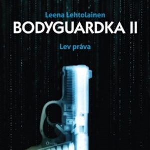 Bodyguardka II. (Leena Lehtolainen) (česky)