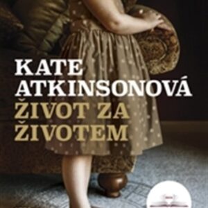 Život za životem (Kate Atkinsonová) (česky)