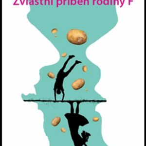 Zvláštní příběh rodiny F (Kevin Wilson) (česky)