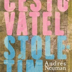 Cestovatel stoletím (Andrés Neuman Galán) (česky)