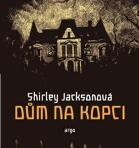 Dům na kopci (Jackson Shirley) (česky)