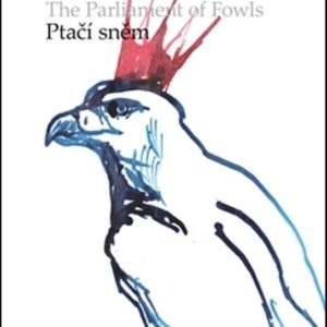 Ptačí sněm / The parliament of Fowls (Geoffrey Chaucer)