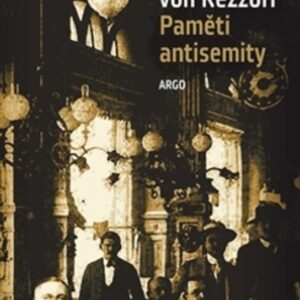 Paměti antisemity (Gregor von Rezzori) (česky)
