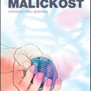 Maličkost (Markéta Baňková) (česky)