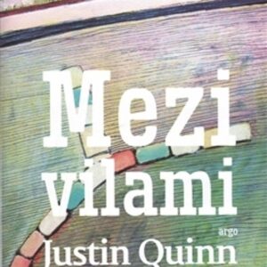 Mezi vilami (Justin Quinn) (česky)