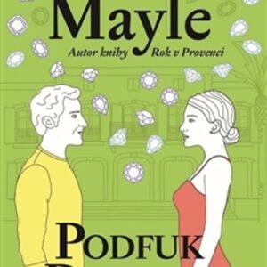 Podfuk s diamanty (Peter Mayle) (česky)
