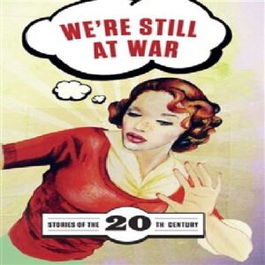 We&apos;re Still at War