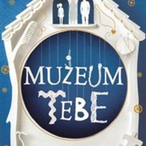 Muzeum tebe (Carys Bray) (česky)