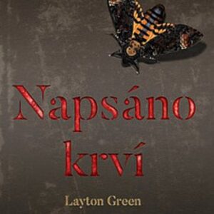 Napsáno krví (Layton Green) (česky)