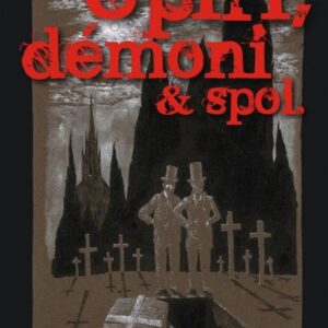 Upíři, démoni & spol. (Ondřej Müller) (česky)