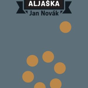 Aljaška aneb příběh příběhu (Jan Novák) (česky)