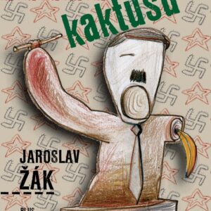 Ve stínu kaktusu (Jaroslav Žák) (česky)