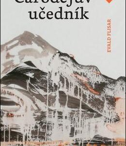 Čarodějův učedník (Evald Flisar) (česky)