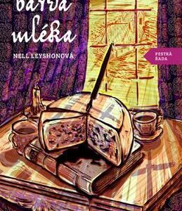 Barva mléka (Nell Leyshonová) (česky)