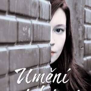 Umění odcházet (Anna Stothard) (česky)