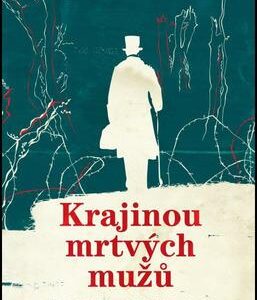Krajinou mrtvých mužů (Robert Ryan) (česky)
