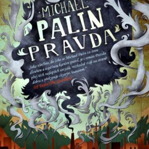 Pravda (Michael Palin) (česky)