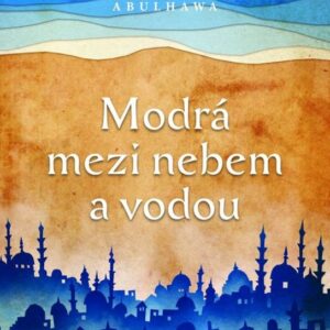Modrá mezi nebem a vodou (Susan Abulhawa) (česky)