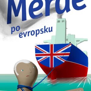 Merde po evropsku (Stephen Clarke) (česky)