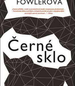 Černé sklo (Karen Joy Fowler) (česky)