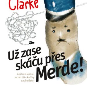 Už zase skáču přes Merde (brož.) (Stephen Clarke) (česky)