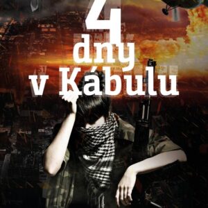 4 dny v Kábulu (Anna Tellová) (česky)